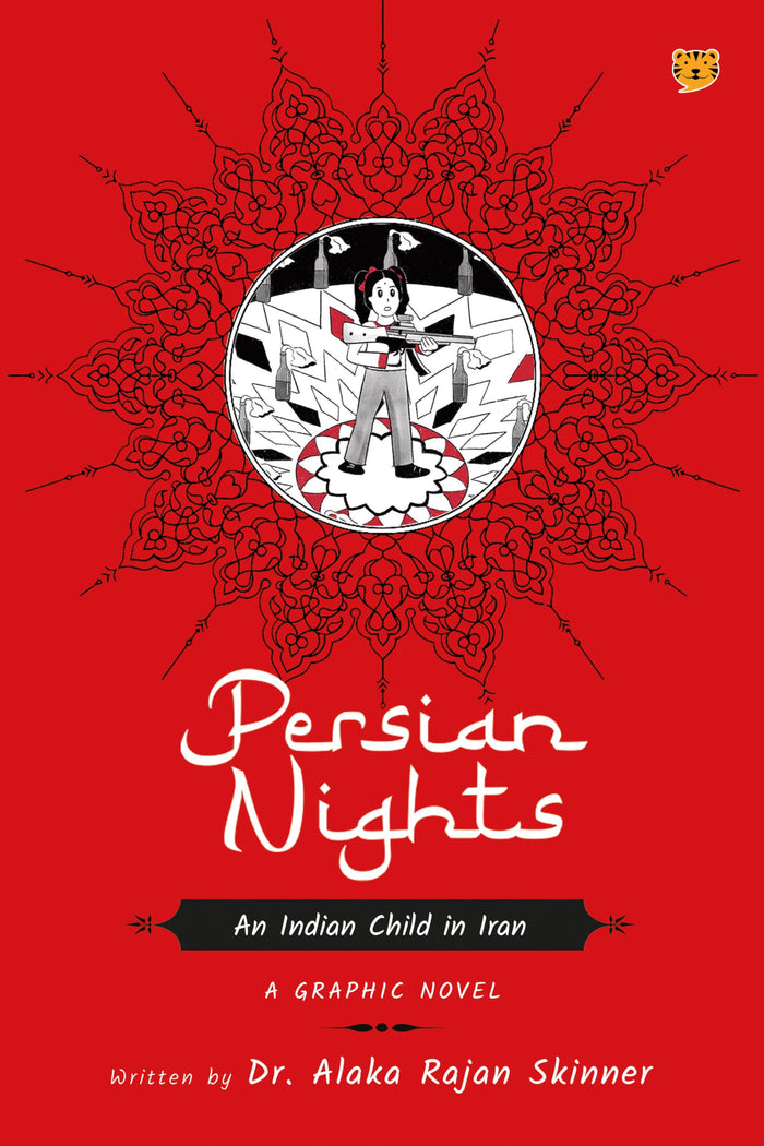 Persian Nights - An Indian Child in Iran: A Graphic Novel by Alaka Rajan Skinner - Paperback cover