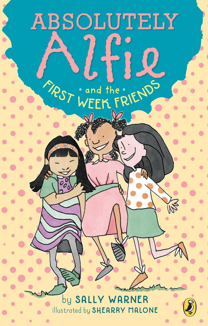 Absolutely Alfie and the First Week Friends by Sally Warner - Paperback cover