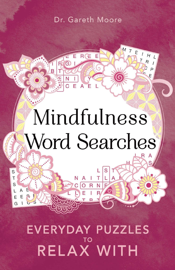 Mindfulness Word Searches: Everyday Puzzles to Relax With (3) (Everyday Mindfulness Puzzles) by Gareth Moore - Paperback cover