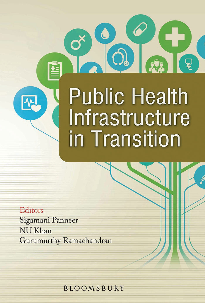 Public Health Infrastructure in Transition by P Sigamani - Paperback cover