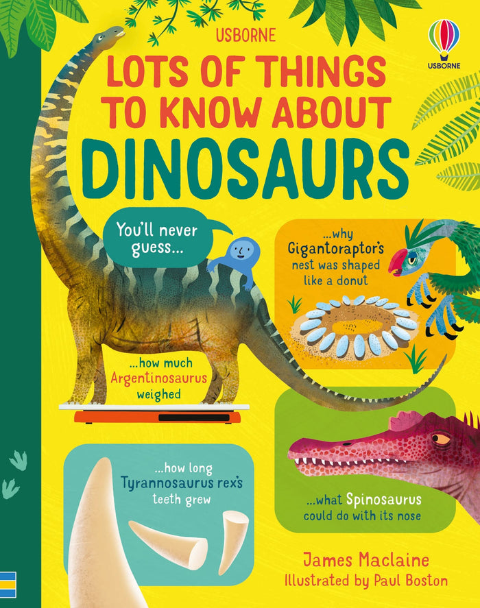 Lots of Things to Know About Dinosaurs by James MacLaine - Hardcover cover