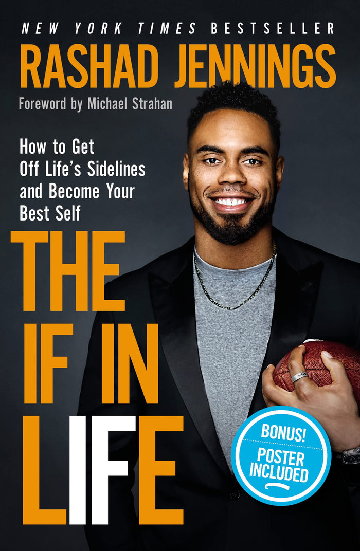 The IF in Life: How to Get Off Life’s Sidelines and Become Your Best Self by Rashad Jennings - Hardcover cover