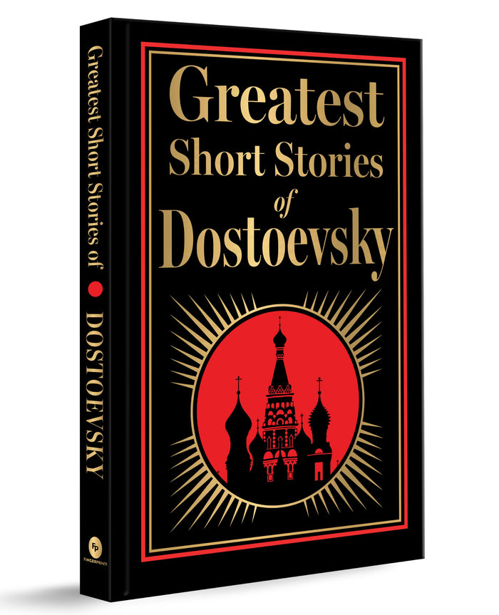 Greatest Short Stories of Dostoevsky (Deluxe Hardbound Edition) by Fyodor Dostoevsky - Hardcover cover