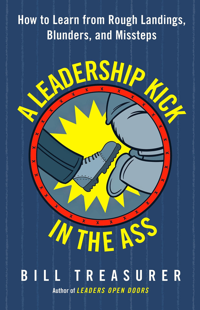 A Leadership Kick in the Ass by Treasurer Bill - Paperback cover