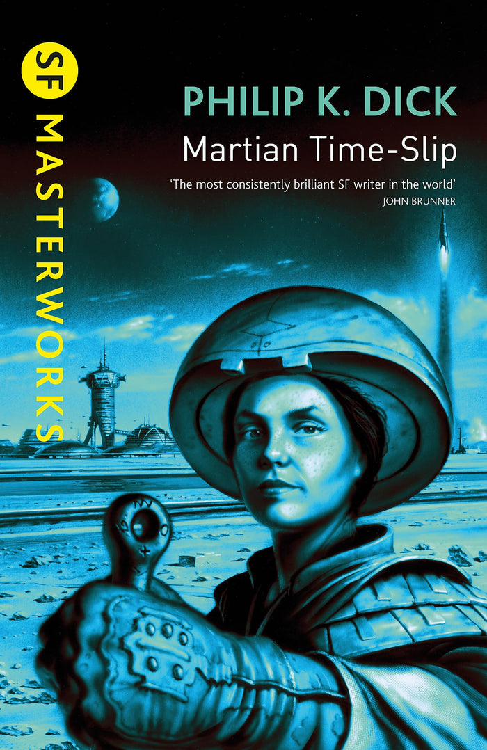 Martian Time-Slip (S.F. Masterworks) by Philip K Dick - Paperback cover