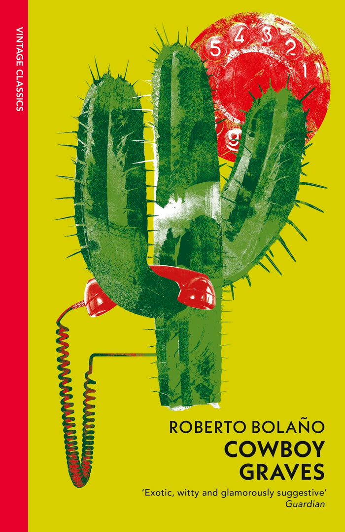 Vintage Classics Cowboy Graves. by Roberto Bolaño - Paperback cover
