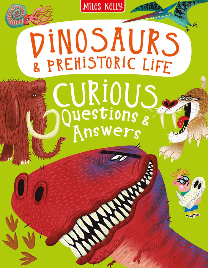Dinosaurs & Prehistoric Life Curious Questions & Answers by Camilla de la Bédoyère - Hardcover cover