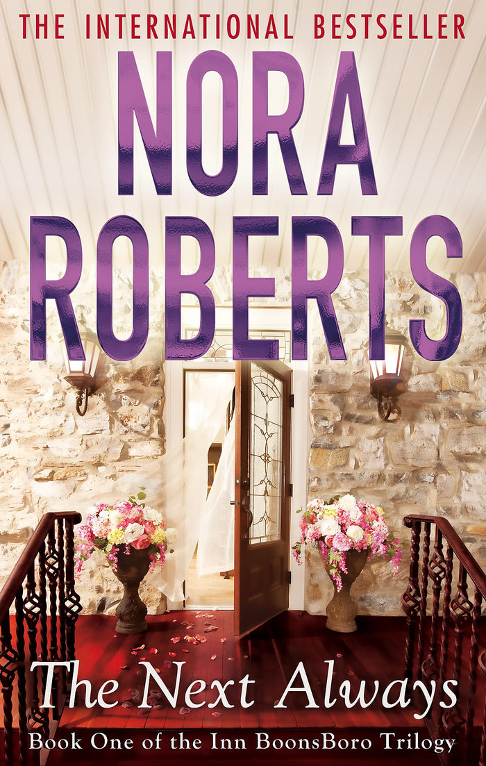 The Next Always (Inn at Boonsboro Trilogy 1) by Nora Roberts - Paperback cover