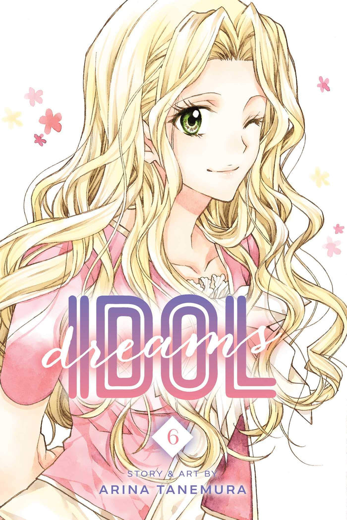 Idol Dreams, Vol. 6 by Arina Tanemura - Paperback cover