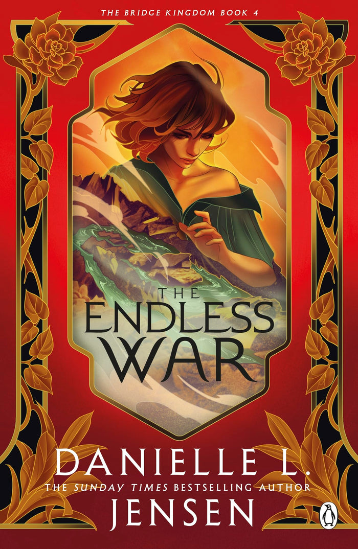 The Endless War: From the No.1 Sunday Times bestselling author of A Fate Inked in Blood (The Bridge Kingdom Book 4) by Danielle L. Jensen - Paperback cover