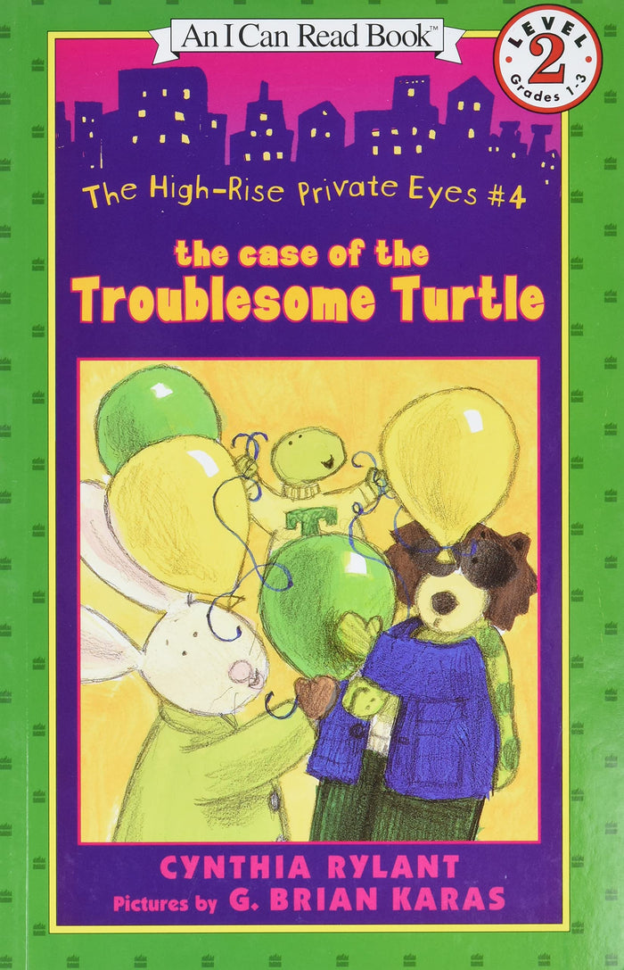 The High-Rise Private Eyes #4: The Case of the Troublesome Turtle by Cynthia Rylant - Paperback cover