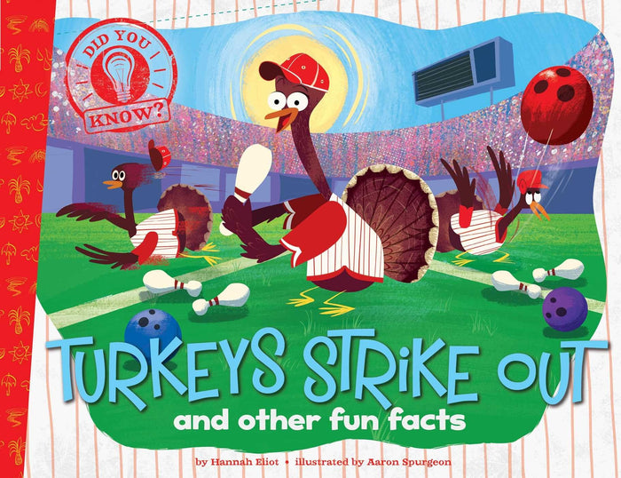 Turkeys Strike Out: and other fun facts (Did You Know?) by Hannah Eliot - Paperback cover