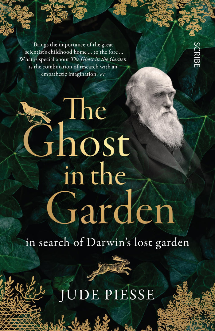 The Ghost In The Garden: in search of Darwin’s lost garden by Jude Piesse - Paperback cover