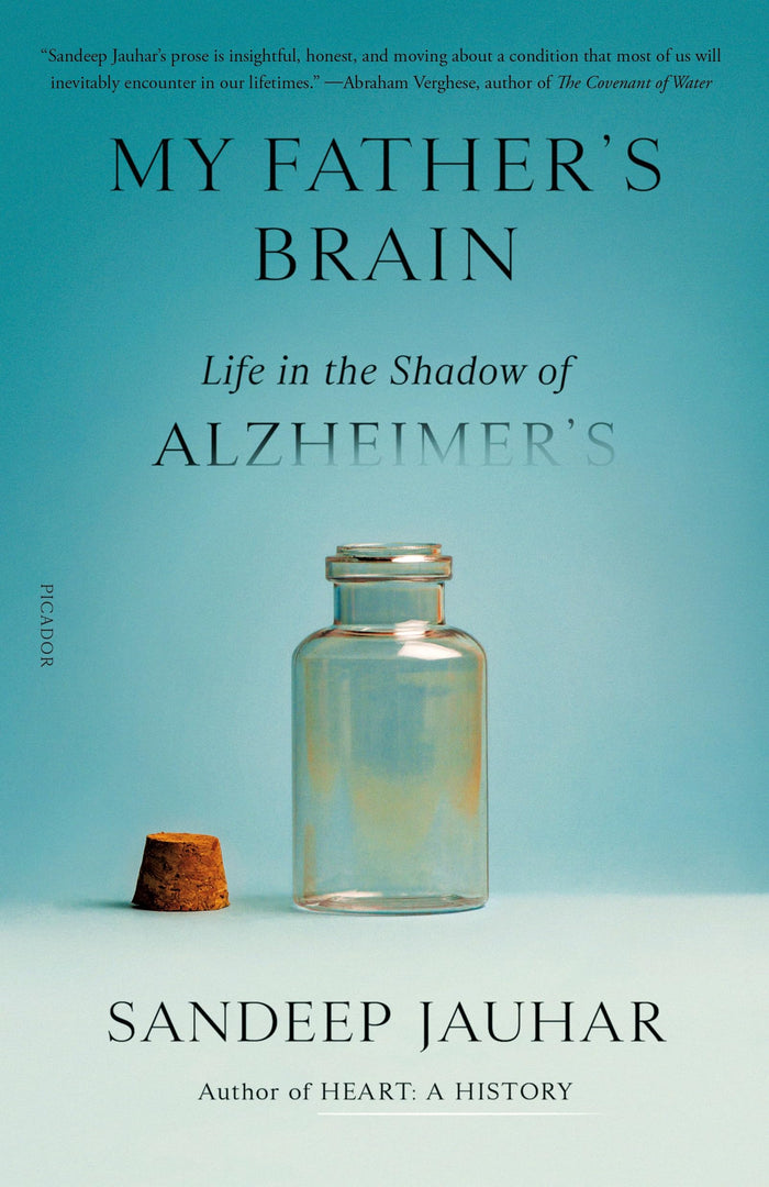 My Father's Brain: Life in the Shadow of Alzheimer's by Sandeep Jauhar - Paperback cover