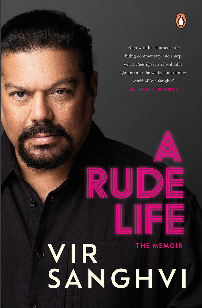 A Rude LIfe: The Memoir by Vir Sanghvi - Hardcover cover