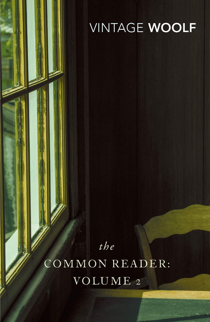 The Common Reader Vol 2 (Vintage Classics) (v) by Virginia Woolf - Paperback cover