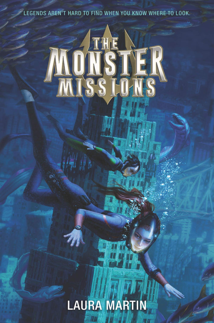 The Monster Missions: In a drowned world, Berkeley and Garth hunt a vengeful Hydra from their submarine to save their ship and families by Laura Martin - Hardcover cover