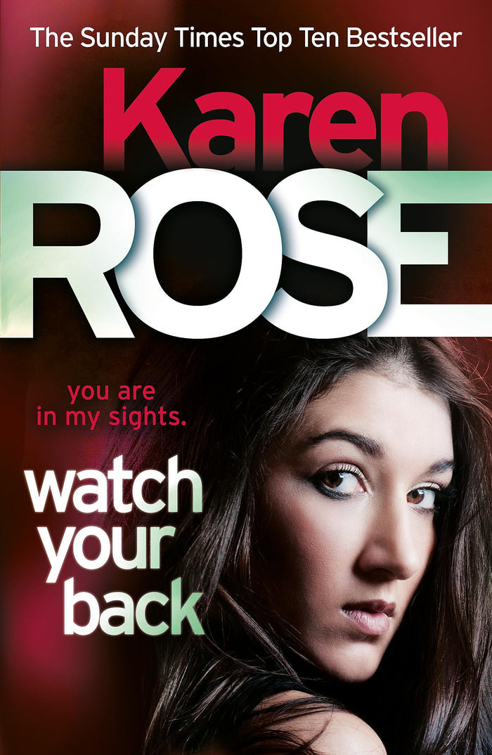 Watch Your Back (The Baltimore Series Book 4) by Karen Rose (author) - Paperback cover