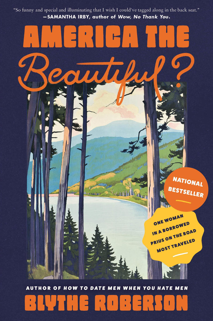 America the Beautiful?: One Woman in a Borrowed Prius on the Road Most Traveled by Blythe Roberson - Paperback cover
