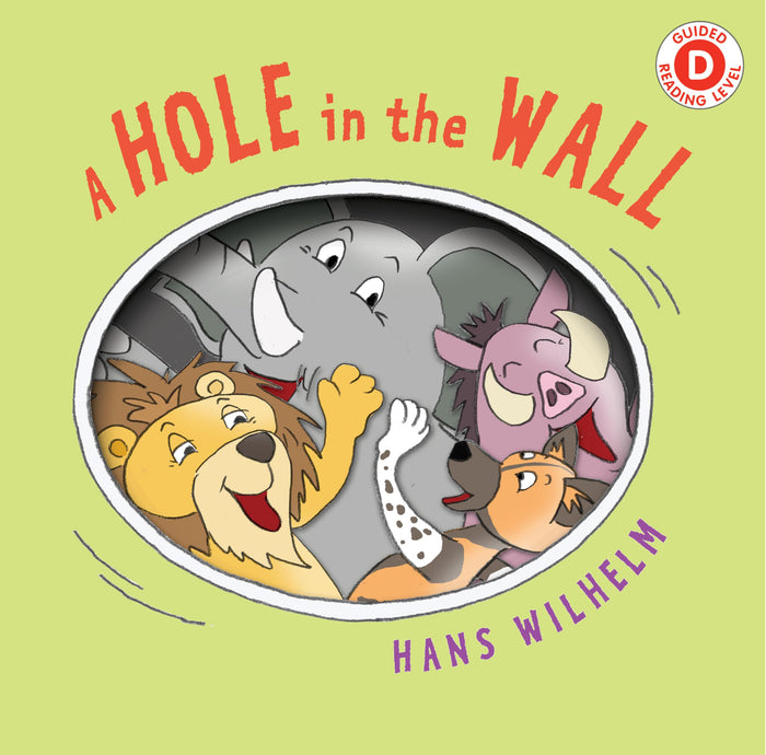 A Hole in the Wall (I Like to Read) by Hans Wilhelm - Paperback cover