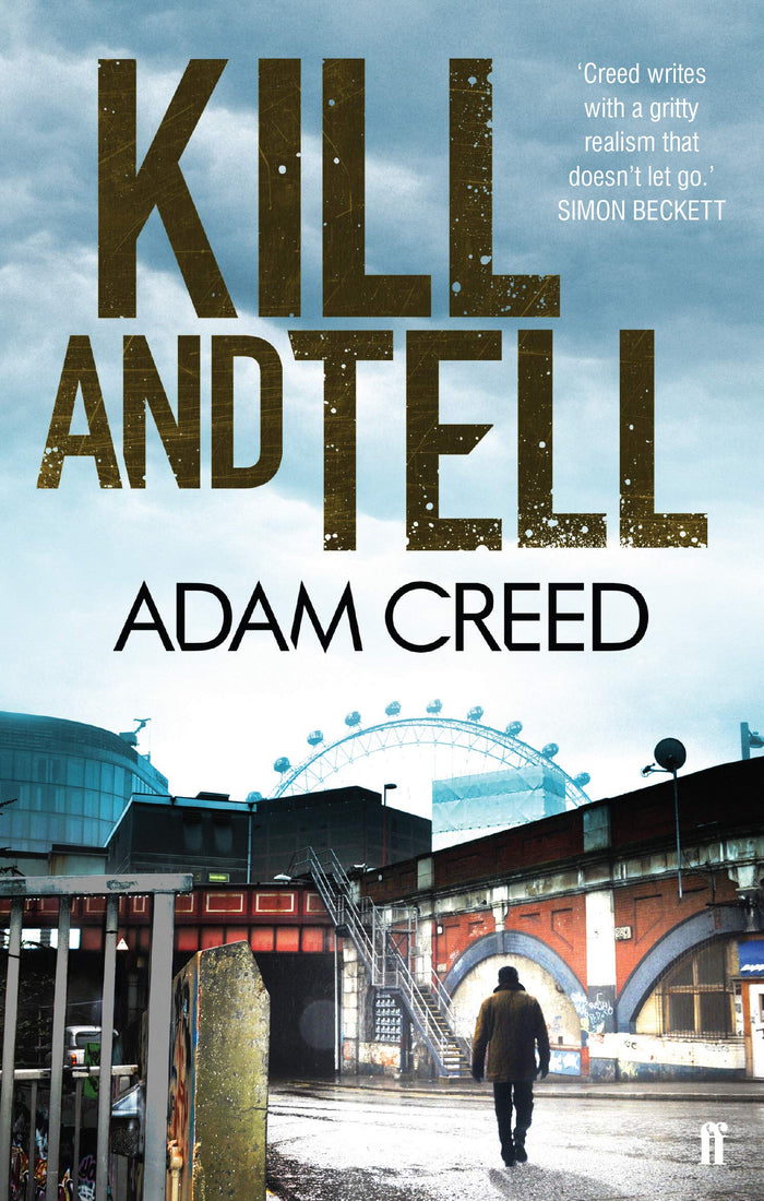 Kill and Tell (DI Staffe) by Adam Creed - Paperback cover