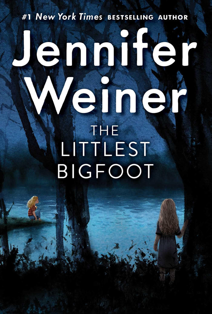 The Littlest Bigfoot by Jennifer Weiner - Hardcover cover