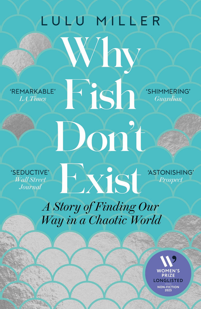 Why Fish Don't Exist by Lulu Miller - Paperback cover