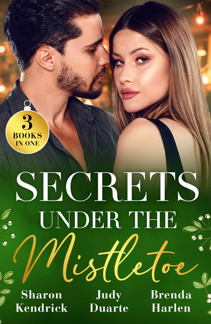 Secrets Under The Mistletoe: Christmas in Da Conti's Bed / the Soldier's Holiday Homecoming / Maverick Christmas Surprise by Brenda Harlen - Paperback cover