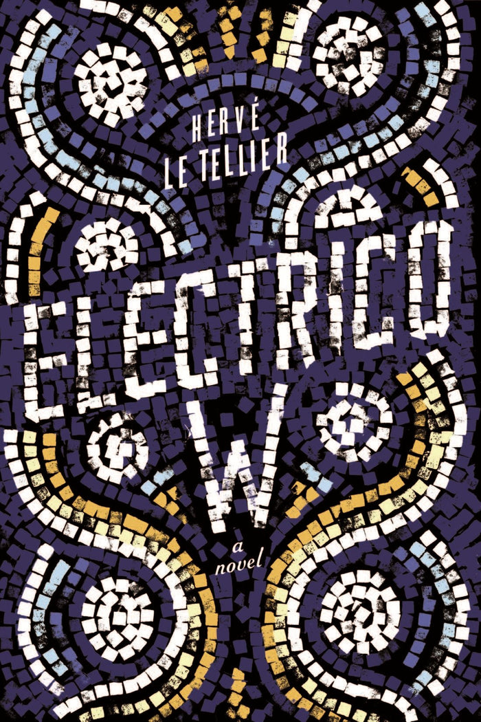 Eléctrico W by Hervé Le Tellier - Paperback cover