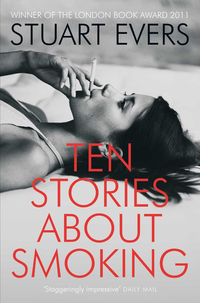Ten Stories about Smoking by Stuart Evers - Paperback cover