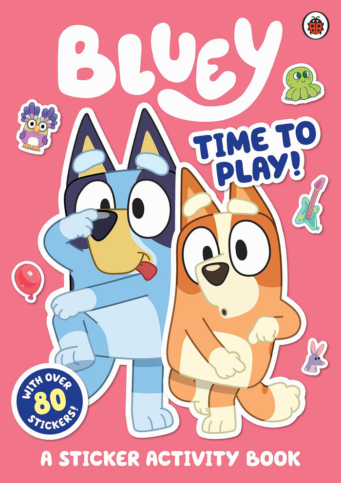 Ladybird Bluey Time to Play Sticker Activity. by Bluey - Paperback cover