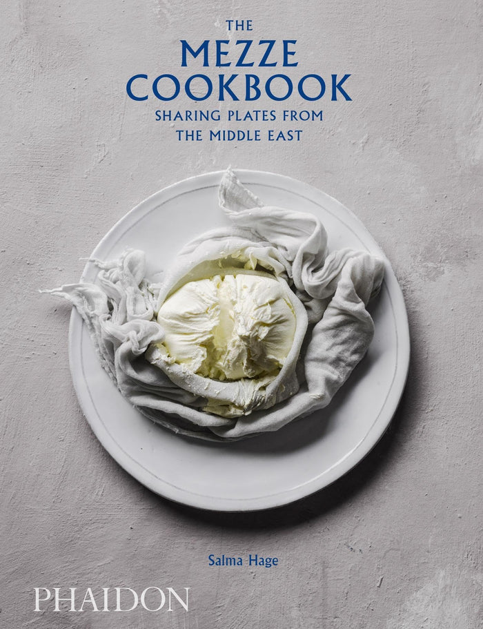 The Mezze Cookbook: Sharing Plates from the Middle East by Salma Hage - Hardcover cover