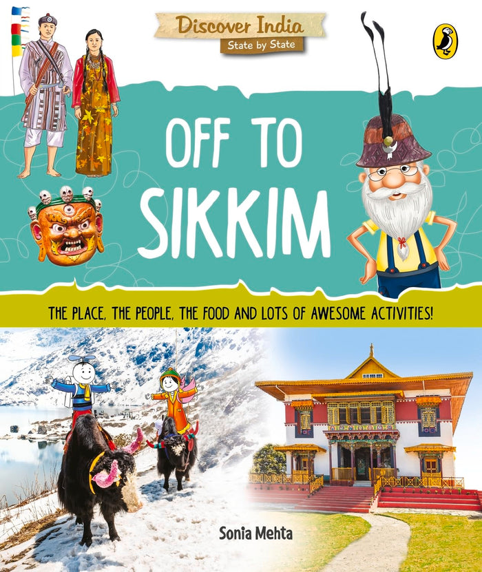 Off to Sikkim (Discover India) by Sonia Mehta - Paperback cover