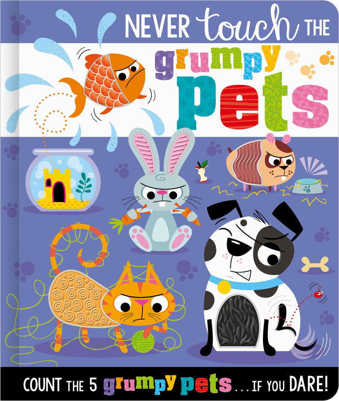 Never Touch the Grumpy Pets by Christie Hainsby - Hardcover cover