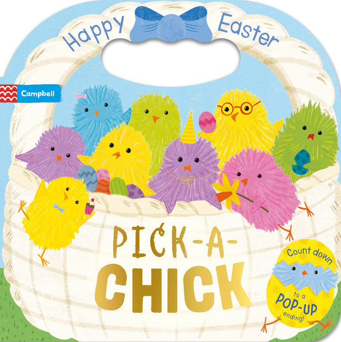 Pick-a-Chick: Happy Easter (Campbell Pick a...series) by Campbell Books - Board Book cover