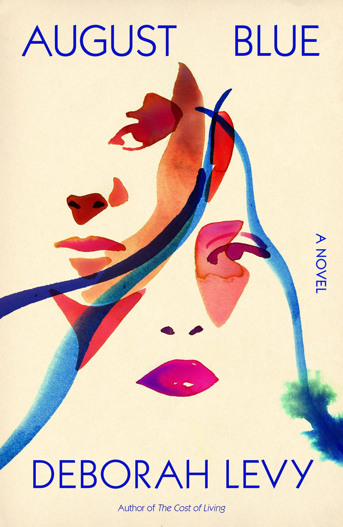 August Blue: A Novel by Deborah Levy - Hardcover cover
