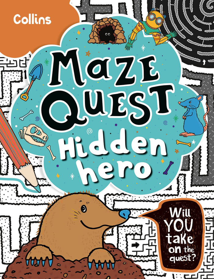 Hidden Hero: Solve 50 mazes in this adventure story for kids aged 7+ (Maze Quest) by Kia Marie Hunt - Paperback cover
