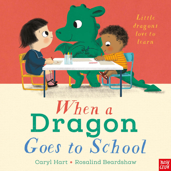 When A Dragon Goes To School by Hart Caryl and Beardsh - Paperback cover