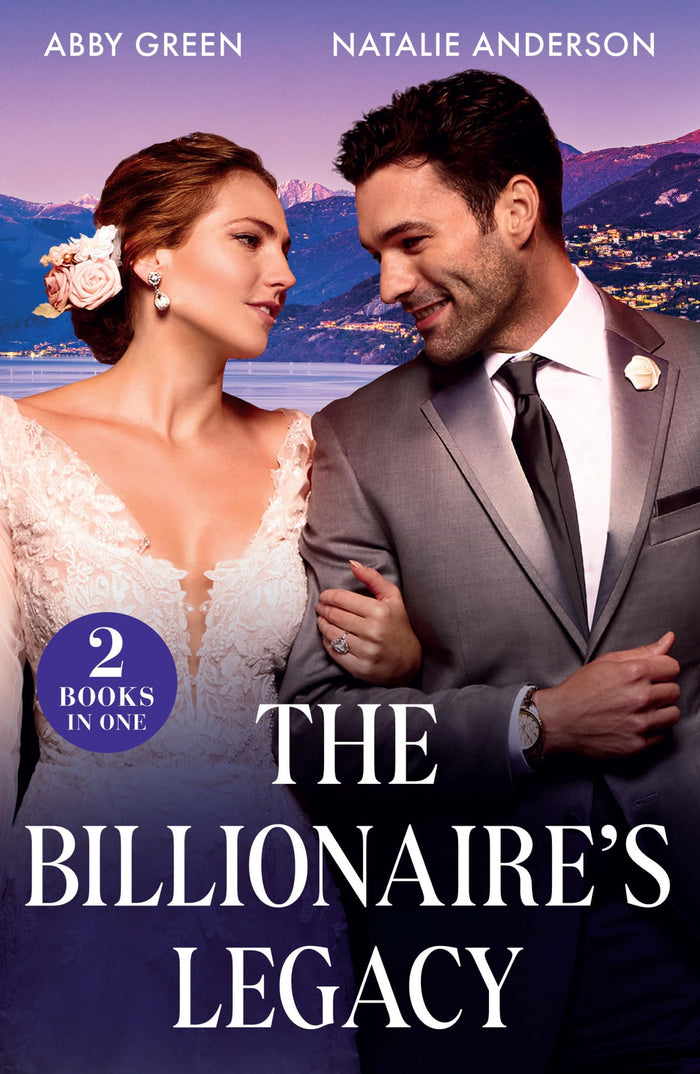 The Billionaire's Legacy by Abby Green / Natalie Anderson - Paperback cover