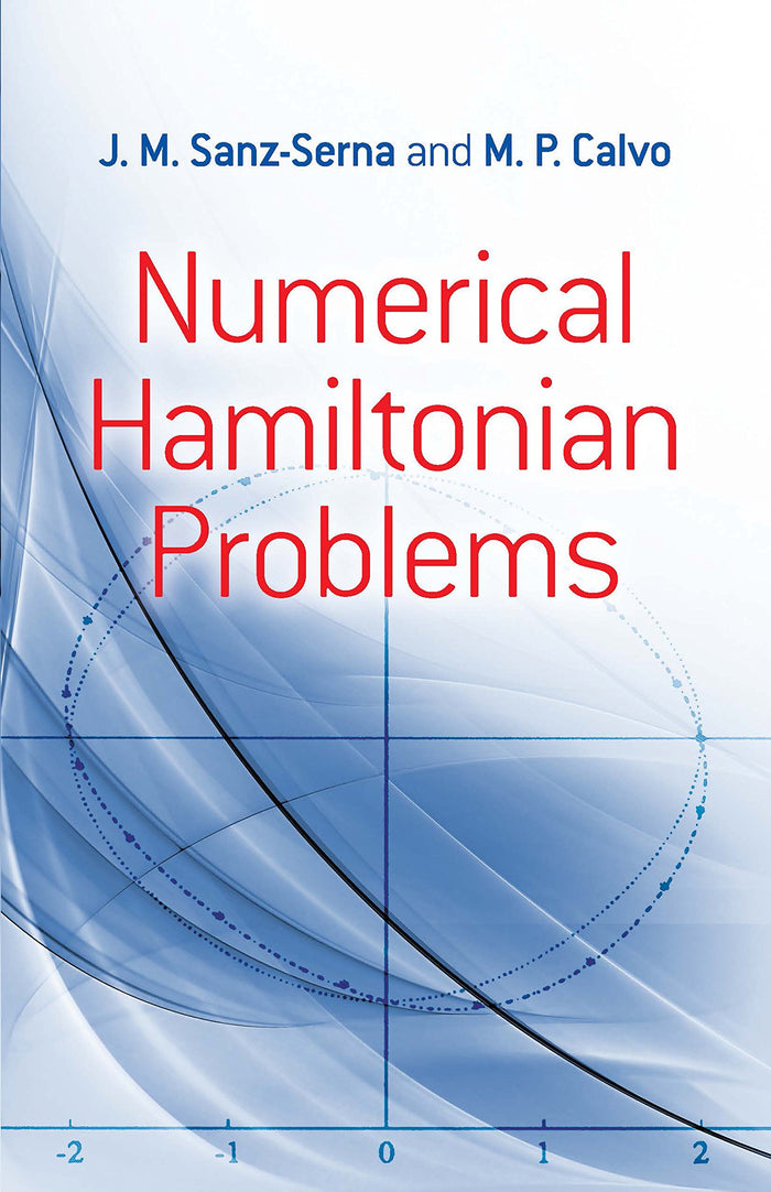 Numerical Hamiltonian Problems (Dover Books on Mathematics) by J.M. Sanz-Serna - Paperback cover