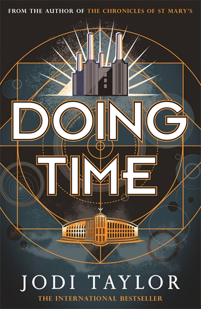 Doing Time (The Time Police) by Jodi Taylor - Paperback cover