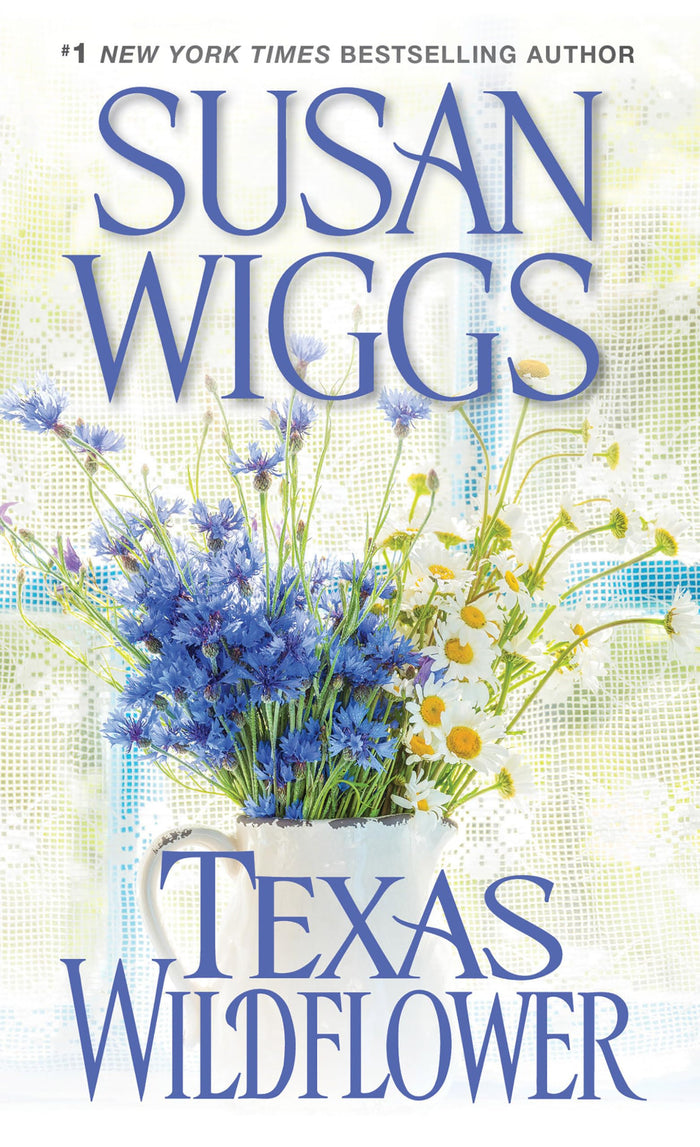 Texas Wildflower by Susan Wiggs - Mass Market Paperback cover