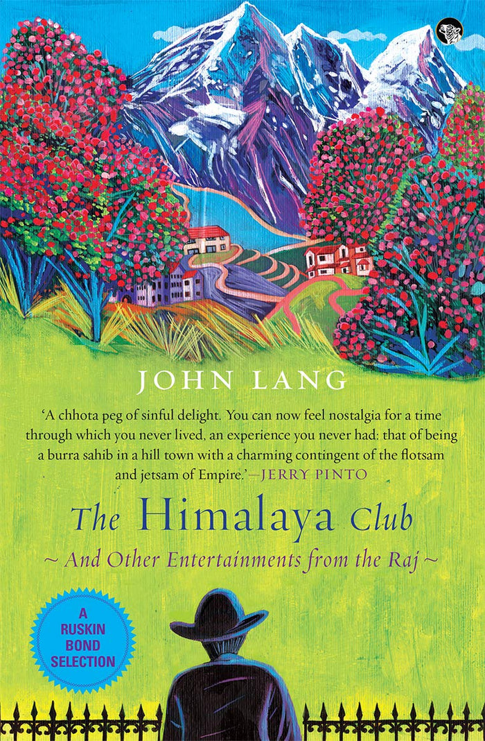 Speaking Tiger The Himalaya Club : and Other Entertainments from the Raj by John Lang - Paperback cover