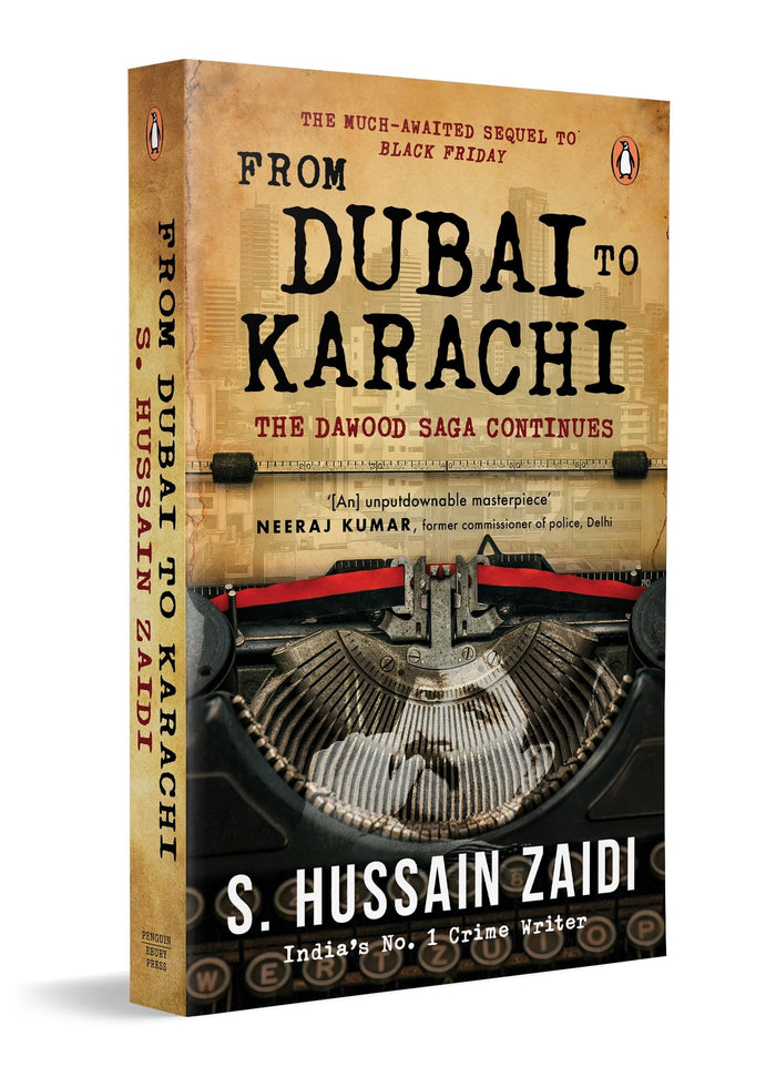 From Dubai to Karachi: The Dawood Saga Continues by S. Hussain Zaidi - Paperback cover