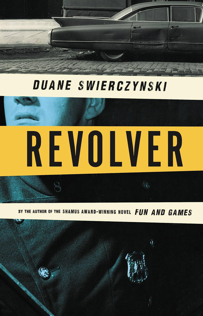 Revolver by Duane Swierczynski - Hardcover cover