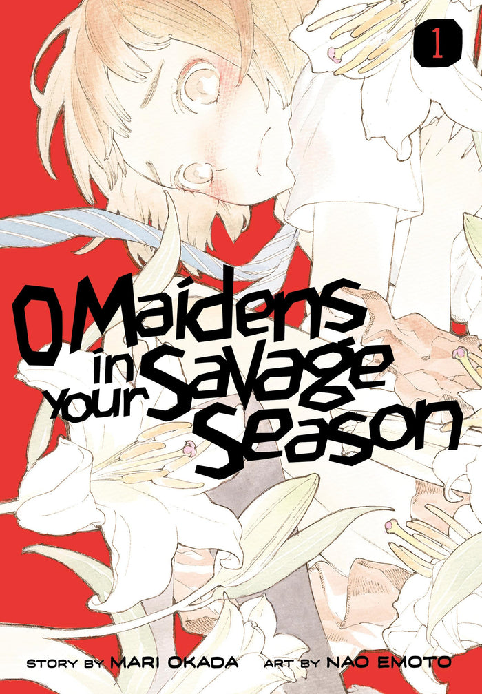 O Maidens in Your Savage Season 1 by Mari Okada - Paperback cover