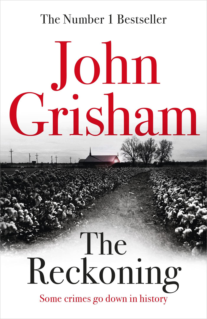 The Reckoning: The Sunday Times Number One Bestseller by John Grisham - Hardcover cover