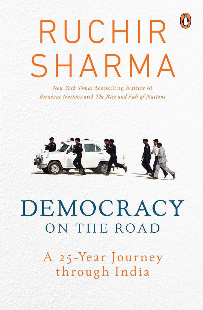 Democracy On The Road by Ruchir Sharma - Hardcover cover