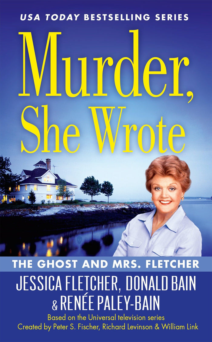 Murder, She Wrote: The Ghost and Mrs. Fletcher by Jessica Fletcher - Mass Market Paperback cover