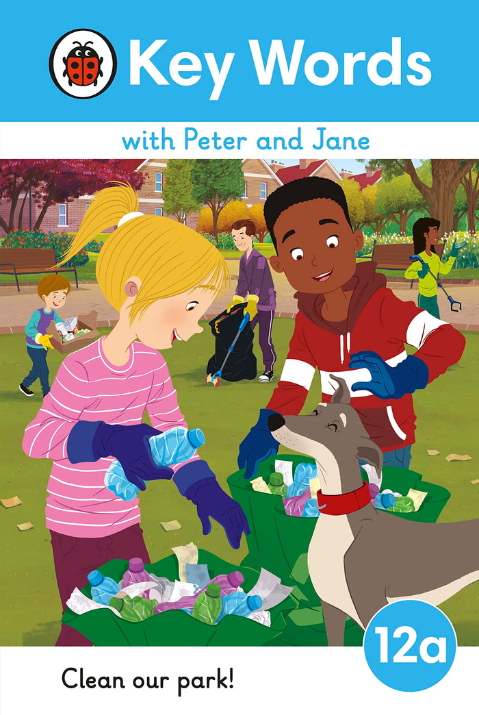 Key Words With Peter and Jane Level 12a – Clean Our Park! (Ladybird Readers) by Ladybird - Hardcover cover